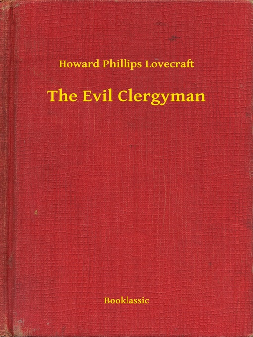 Upplýsingar um The Evil Clergyman eftir Howard Phillips Lovecraft - Biðlisti